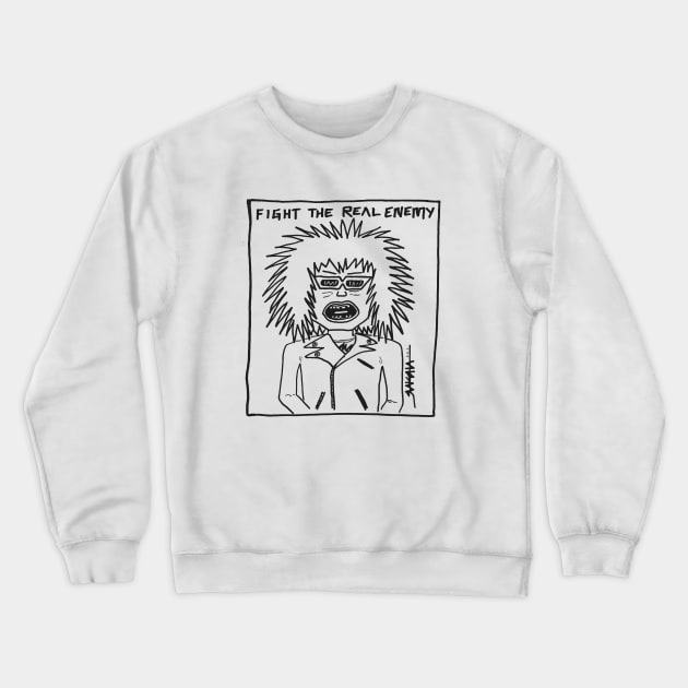 Fight The Real Enemy Crewneck Sweatshirt by Raksha